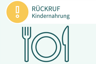 Rückruf Kindernahrung