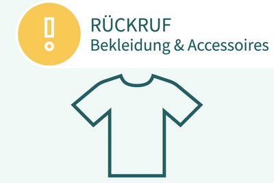 Rückruf Bekleidung und Accessoires